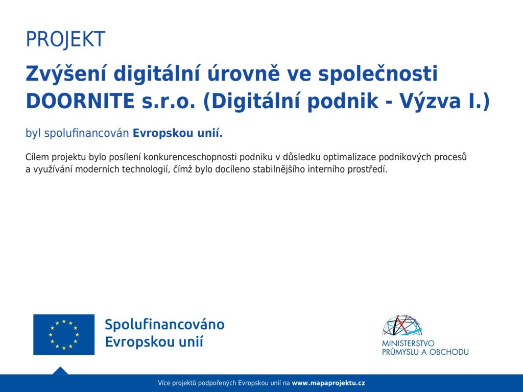 Increasing the Digital Level at DOORNITE s.r.o. (Digital Enterprise - Call I)